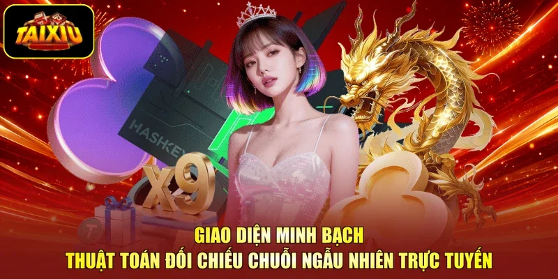 Giao diện minh bạch thuật toán đối chiếu chuỗi ngẫu nhiên trực tuyến